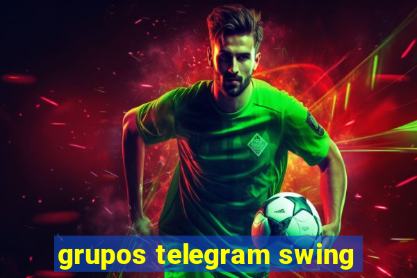 grupos telegram swing